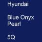 Preview: Hyundai, Blue Onyx Pearl, 5Q.